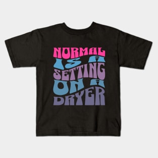 Mental Health Normal Kids T-Shirt